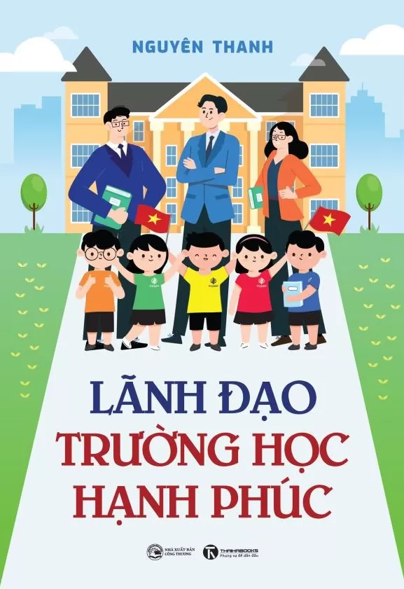 LÃNH ĐẠO TRƯỜNG HỌC HẠNH PHÚC